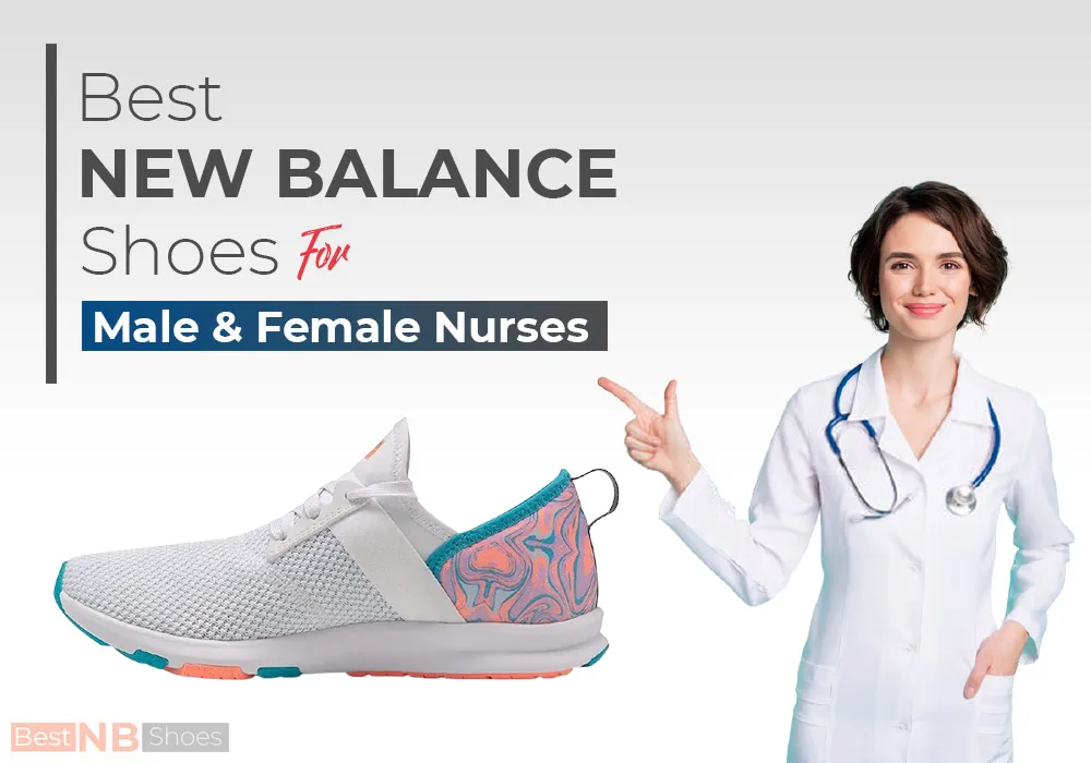 Best New Balance Shoes For Nurses